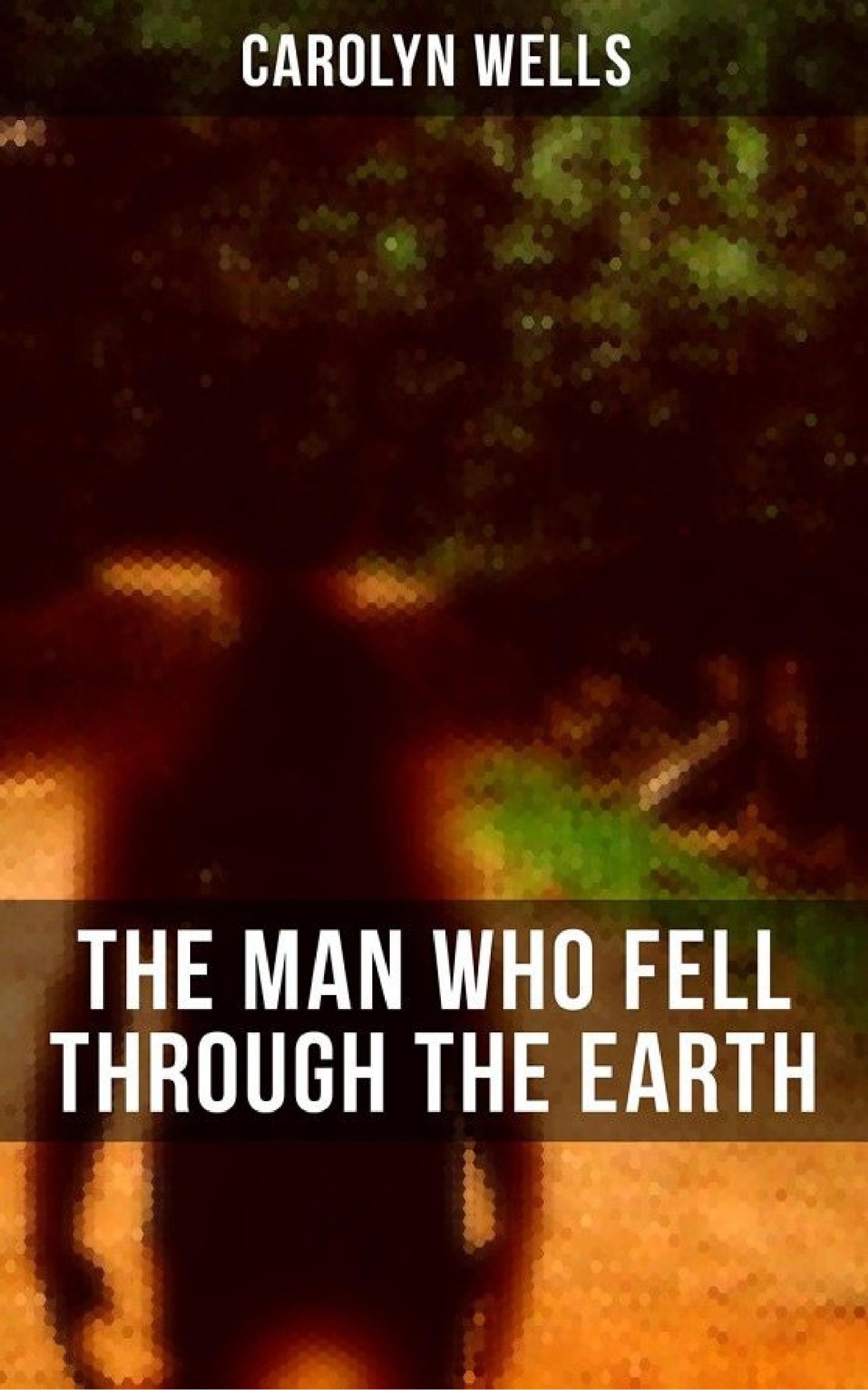 The Man Who Fell Through the Earth